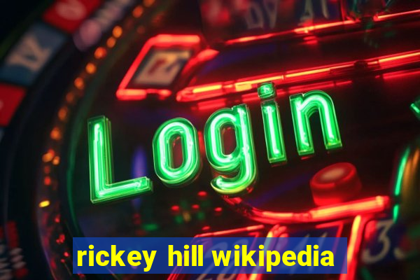 rickey hill wikipedia